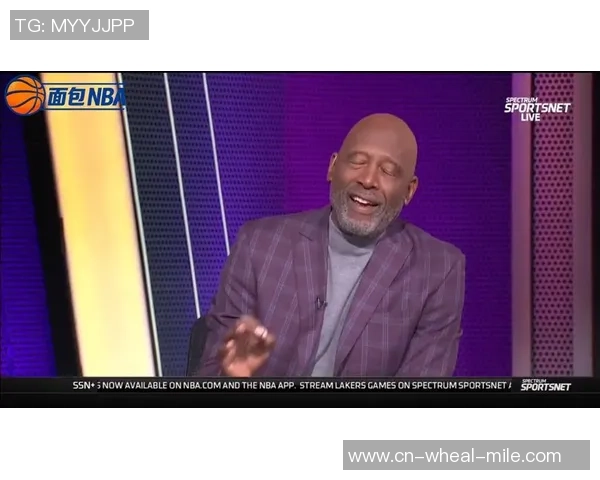 湖人名宿沃西：当我们有困难需求大哥时，詹姆斯就挺身而出了